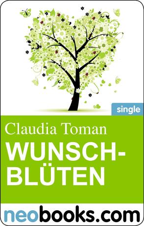 Wunschblüten von Toman,  Claudia