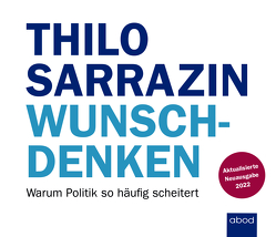 Wunschdenken von Presser,  Armand, Sarrazin,  Thilo