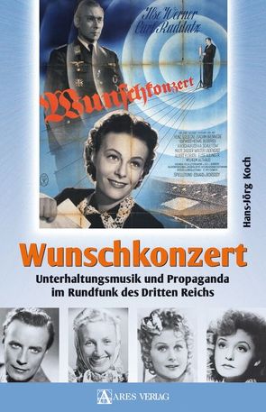 Wunschkonzert von Koch,  Hans Jörg