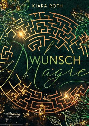 Wunschmagie von Roth,  Kiara, Verlag,  Dancing Words