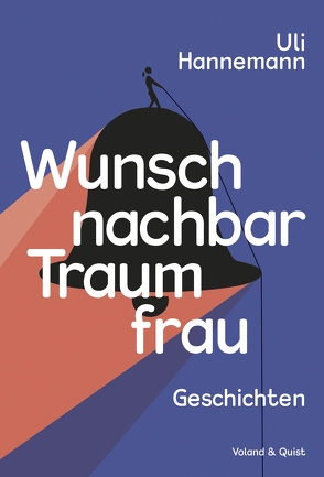 Wunschnachbar Traumfrau von Hannemann,  Uli