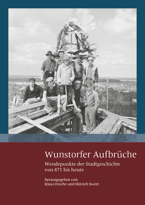 Wunstorfer Aufbrüche von Ewert,  Hinrich, Fesche,  Klaus