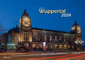 Wuppertal 2024 Bildkalender A3 Spiralbindung von Klaes,  Holger