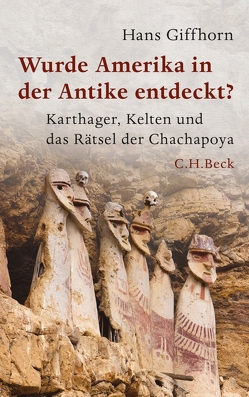 Wurde Amerika in der Antike entdeckt? von Giffhorn,  Hans