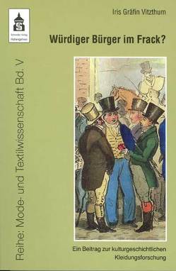 Würdiger Bürger im Frack? von Vitzthum von Eckstädt,  Iris E