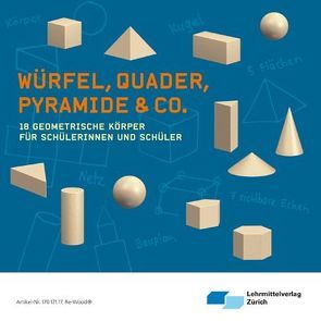 Würfel, Quader, Pyramide & Co. von Autorenteam