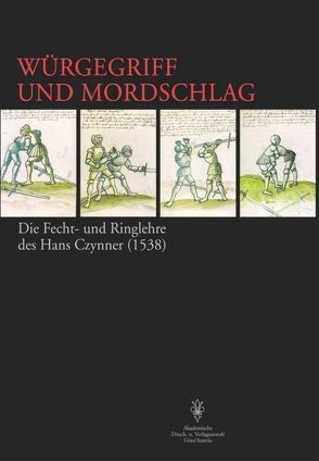 Würgegriff und Mordschlag von Bergner,  Ute, Czynner,  Hans, Giessauf,  Johannes