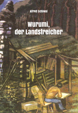 Wurumi, der Landstreicher von Schiwal,  Alfred