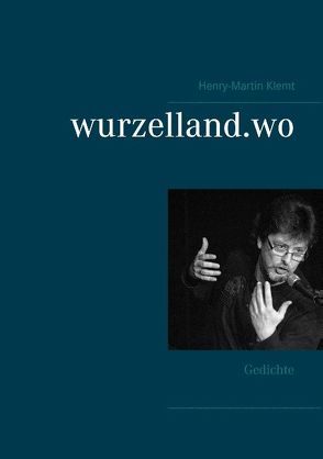 wurzelland.wo von Klemt,  Henry-Martin