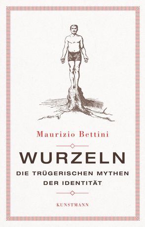 Wurzeln von Bettini,  Maurizio, Seuß,  Rita