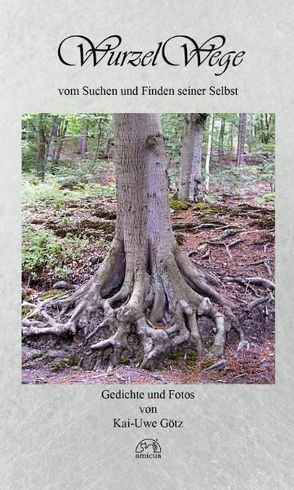 Wurzelwege von Götz,  Kai-Uwe