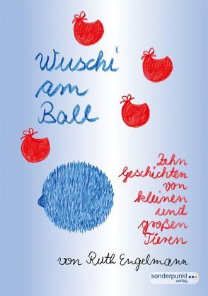 Wuschi am Ball von Engelmann,  Ruth