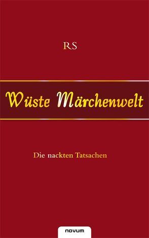 Wüste Märchenwelt von RS