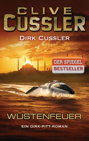 Wüstenfeuer von Cussler,  Clive, Cussler,  Dirk, Kubiak,  Michael