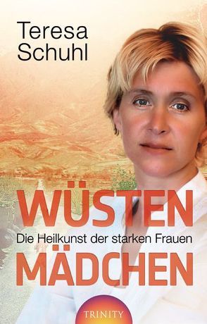 Wüstenmädchen von Teresa Schuhl