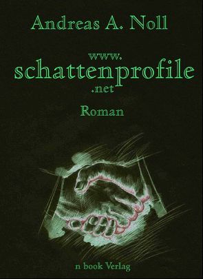 www.schattenprofile.net von Noll,  Andreas A