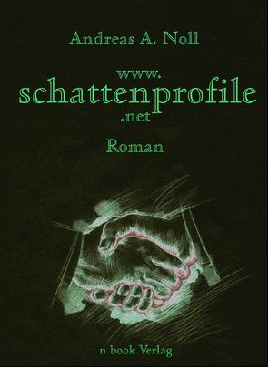 www.schattenprofile.net von Noll,  Andreas A