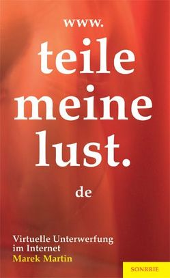 www.teilemeinelust.de von Martin,  Marek