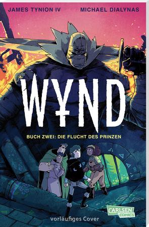 WYND 2: Die Flucht des Prinzen von Dialynas,  Michael, Tynion IV,  James, Walther-Kotzé,  Stefanie