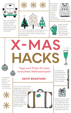 X-Mas Hacks von Bradford,  Keith, Sauer,  Ursula