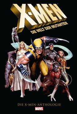 X-Men Anthologie von Bendis,  Brian Michael, Bennett,  Richard, Byrne,  John, Claremont,  Chris, Cockrum,  Dave, Heiss,  Christian, Immonen,  Stuart, Kirby,  Jack, Lee,  Jim, Lee,  Stan, Lobdell,  Scott, Morrison,  Grant, Petz,  Jürgen, Quitely,  Frank, Strittmatter,  Michael, Wein,  Len