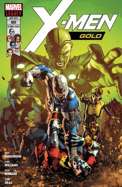 X-Men: Gold von Bernard,  Diego, Guggenheim,  Marc, Luis,  Jose, Martinez,  Alitha E., Morisette-Phan,  Djibril, Nero,  Monty, Petz,  Jürgen, Silas,  Thony, Siqueira,  Paulo, Williams,  Leah