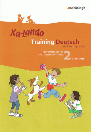 Xa-Lando – Training Deutsch als Zweitsprache von Propson,  Ingeborg, Schulze,  Brigitte