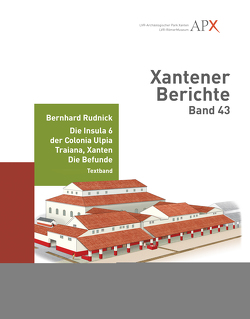 Xantener Berichte Band 43 von Rudnick,  Bernhard