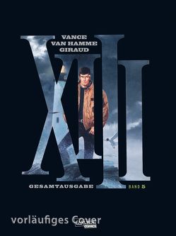 XIII Gesamtausgabe 5 von Van Hamme,  Jean, Vance