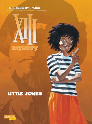 XIII Mystery 3: Little Jones von Henninot,  Eric, Van Hamme,  Jean, Yann