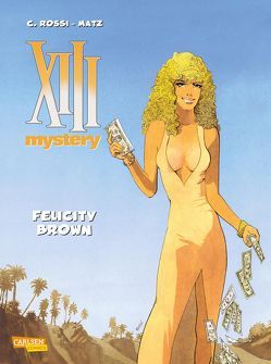 XIII Mystery 9: Felicity Brown von Matz, Rossi,  Christian, Sachse,  Harald