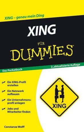 XING für Dummies von Wolff,  Constanze