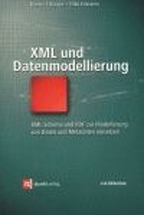 XML und Datenmodellierung von Eckstein,  Rainer, Eckstein,  Silke