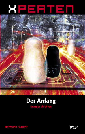 Xperten – Der Anfang von Maurer,  Hermann