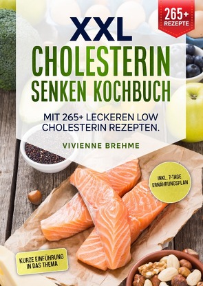 XXL Cholesterin senken Kochbuch von Brehme,  Vivienne