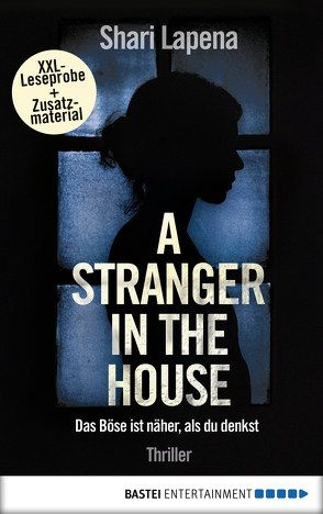 XXL-Leseprobe: A Stranger in the House von Lapena,  Shari, Schumacher,  Rainer