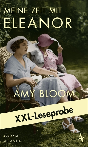 XXL-Leseprobe: Bloom – Meine Zeit mit Eleanor von Bloom,  Amy, Razum,  Kathrin