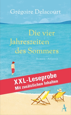 XXL-LESEPROBE: Delacourt – Die vier Jahreszeiten des Sommers von Delacourt,  Grégoire, Steinitz,  Claudia