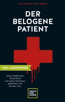 XXL-Leseprobe: Der belogene Patient von Bräuer,  Lars, Stirkat,  Falk