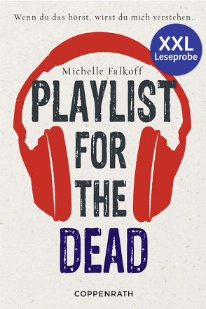 XXL-Leseprobe: Playlist for the dead von Falkoff,  Michelle