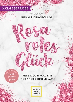 XXL-Leseprobe: Rosarotes Glück von Sideropoulos,  Susan