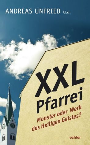 XXL-Pfarrei von Unfried,  Andreas