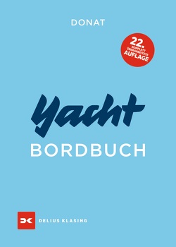 Yacht-Bordbuch von Donat,  Hans, Tiedt,  Christian