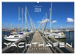 YACHTHÄFEN AN DER OSTSEE (Wandkalender 2024 DIN A2 quer), CALVENDO Monatskalender von Besant,  Matthias