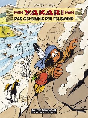 Yakari 25: Das Geheimnis der Felswand von Jobin,  André, Schott,  Eckart