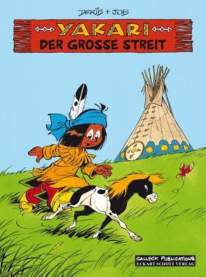 Yakari Band 16: Der große Streit von Derib,  Claude, Jobin,  André, Schott,  Eckart