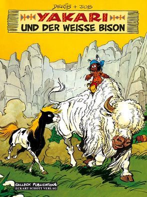 Yakari Band 2: Yakari und der Weiße Bison von Derib,  Claude, Job,  i.e. Jobin,  André, Schott,  Eckart