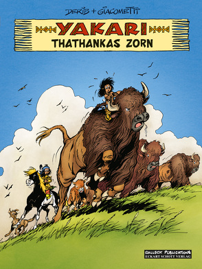 Yakari Band 42 von Derib,  Claude, Giacometti,  Xavier, Schott,  Eckart