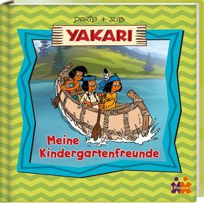 Yakari. Meine Kindergartenfreunde von Kern,  Stefanie