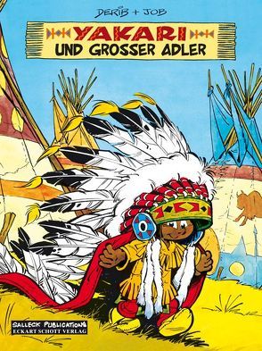 Yakari Band 1: Yakari und Großer Adler von Dérib, Job, Ribeaupierre,  Claude de, Schott,  Eckart